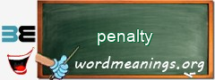 WordMeaning blackboard for penalty